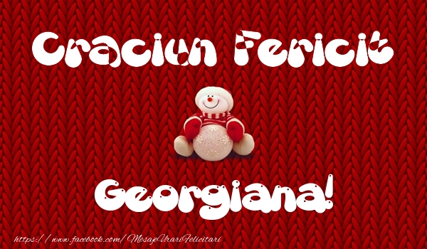 Felicitari de Craciun - Craciun Fericit Georgiana!