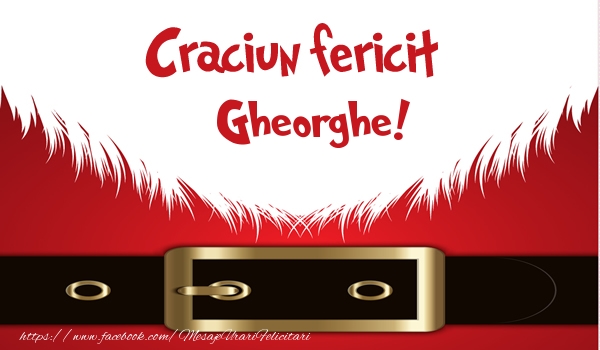 Felicitari de Craciun - Craciun Fericit Gheorghe!