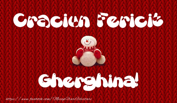 Felicitari de Craciun - Craciun Fericit Gherghina!