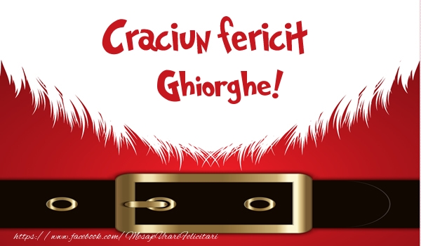 Felicitari de Craciun - Craciun Fericit Ghiorghe!