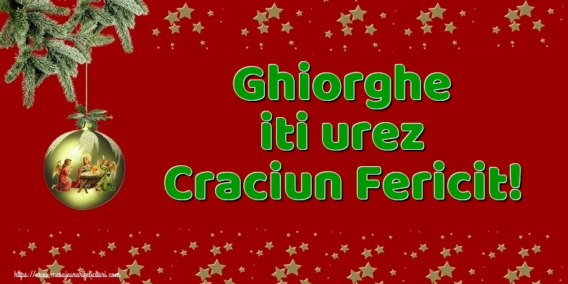 Felicitari de Craciun - Globuri | Ghiorghe iti urez Craciun Fericit!