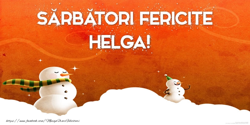 Felicitari de Craciun - Sărbători Fericite Helga!