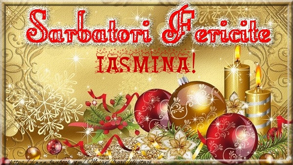 Felicitari de Craciun - Globuri | Sarbatori fericite Iasmina!