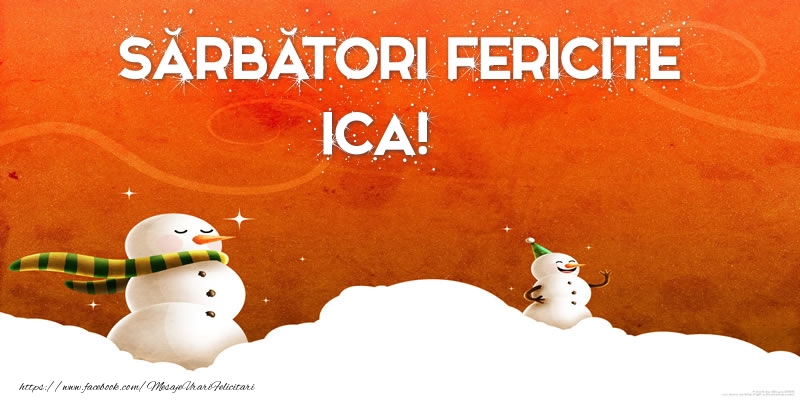Felicitari de Craciun - Sărbători Fericite Ica!