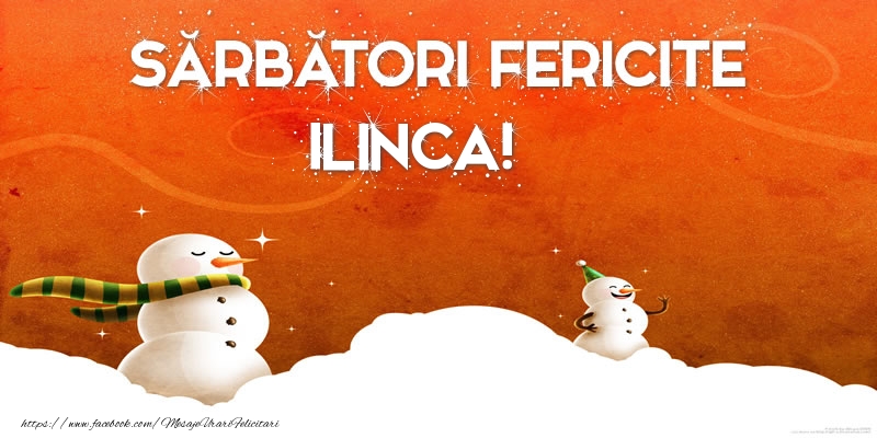 Felicitari de Craciun - Sărbători Fericite Ilinca!