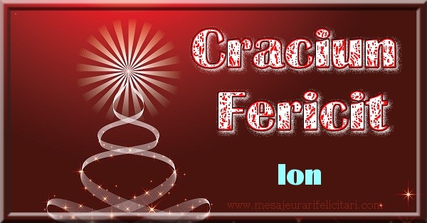 Felicitari de Craciun - Craciun Fericit Ion