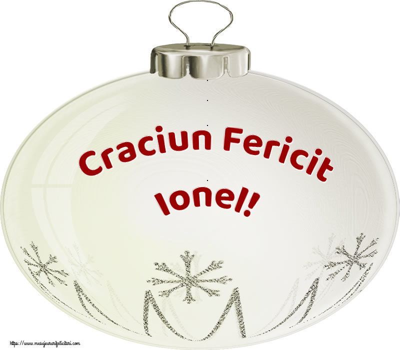Felicitari de Craciun - Craciun Fericit Ionel!