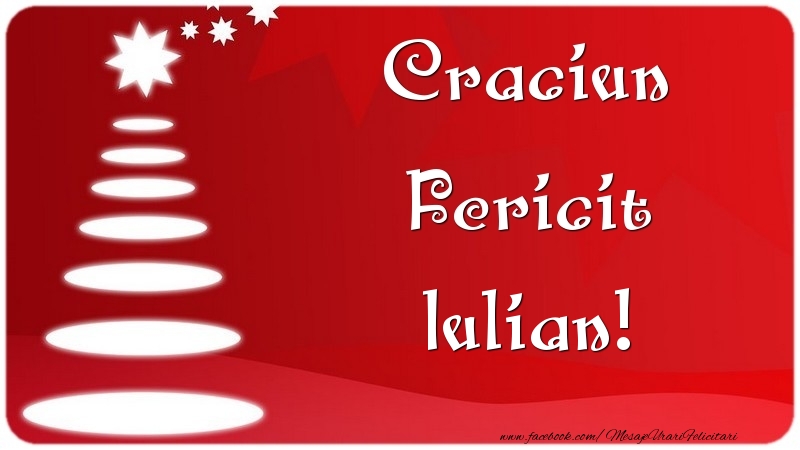 Felicitari de Craciun - Brazi | Craciun Fericit Iulian