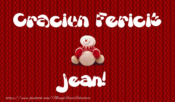 Felicitari de Craciun - Craciun Fericit Jean!