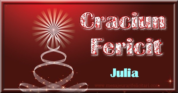 Felicitari de Craciun - Craciun Fericit Julia