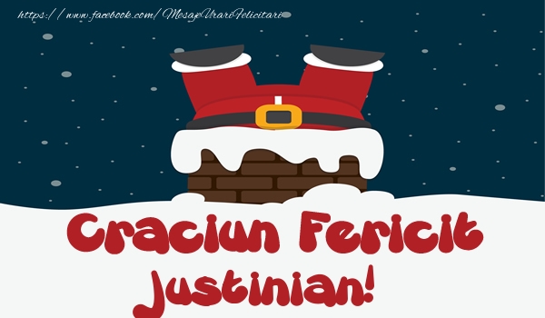 Felicitari de Craciun - Mos Craciun | Craciun Fericit Justinian!