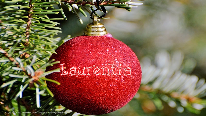 Felicitari de Craciun - Numele Laurentia pe glob