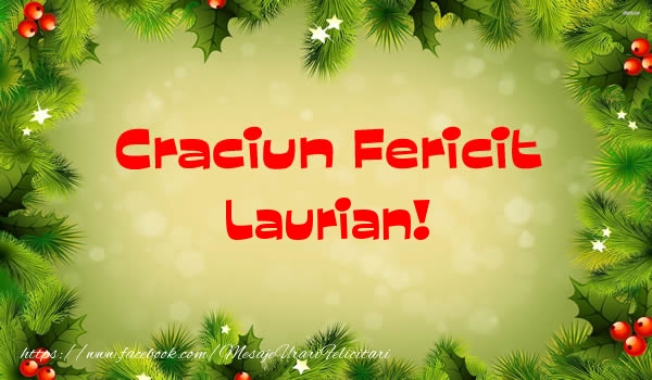 Felicitari de Craciun - Brazi | Craciun Fericit Laurian!