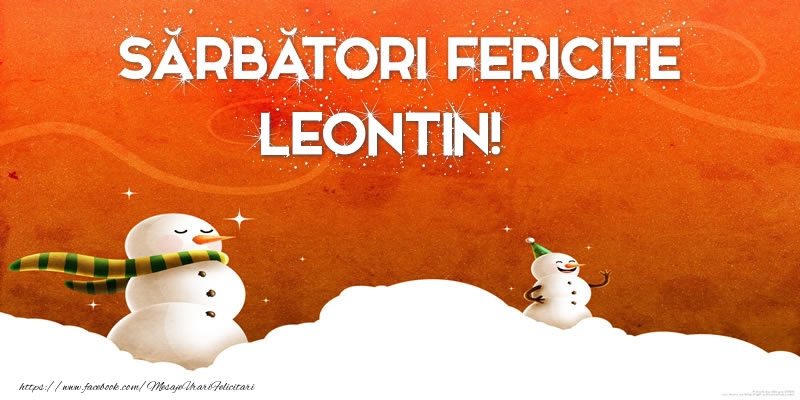 Felicitari de Craciun - Sărbători Fericite Leontin!
