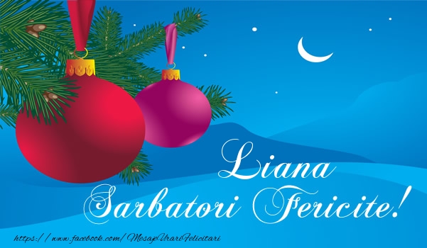 Felicitari de Craciun - Globuri | Liana Sarbatori fericite!