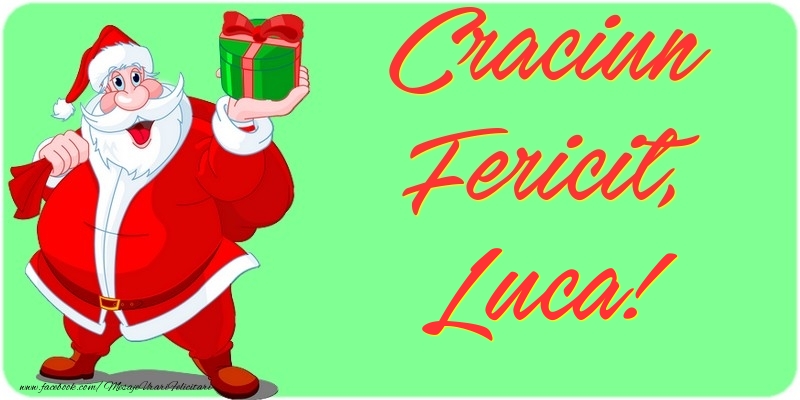 Felicitari de Craciun - Craciun Fericit, Luca