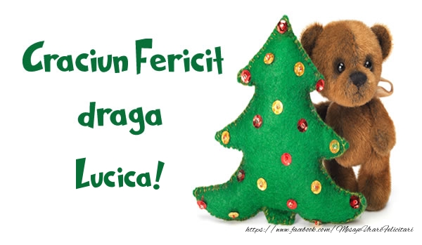 Felicitari de Craciun - Craciun Fericit draga Lucica!