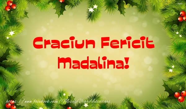 Felicitari de Craciun - Brazi | Craciun Fericit Madalina!
