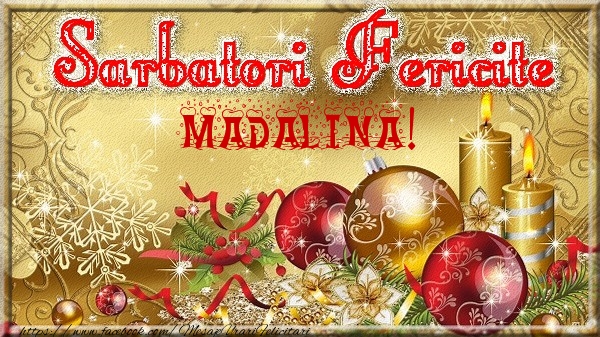 Felicitari de Craciun - Globuri | Sarbatori fericite Madalina!