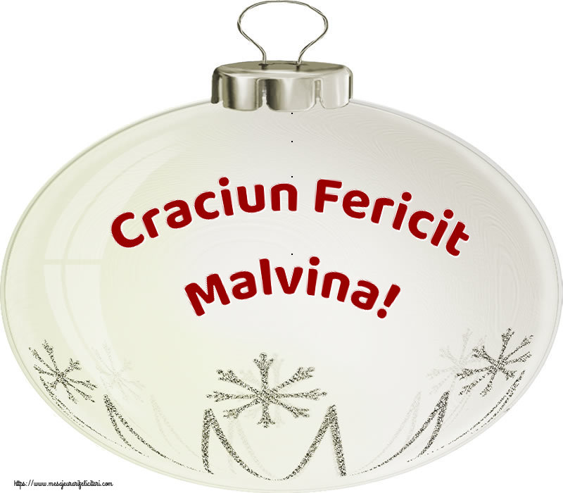 Felicitari de Craciun - Craciun Fericit Malvina!
