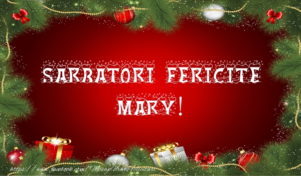 Felicitari de Craciun - Globuri | Sarbatori fericite Mary!
