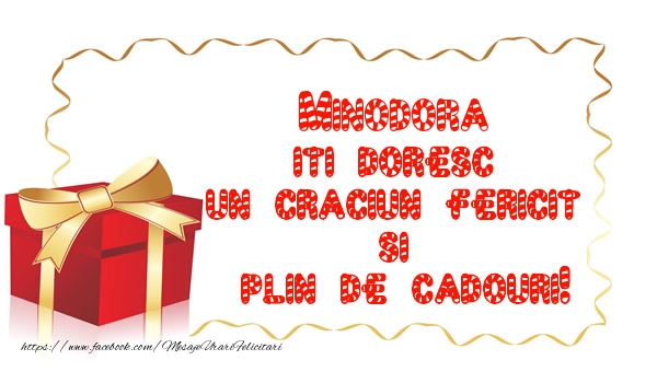 Felicitari de Craciun -  Minodora iti doresc un Craciun Fericit  si  plin de cadouri!