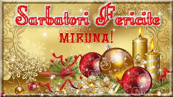Felicitari de Craciun - Globuri | Sarbatori fericite Miruna!
