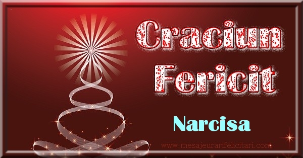 Felicitari de Craciun - Craciun Fericit Narcisa