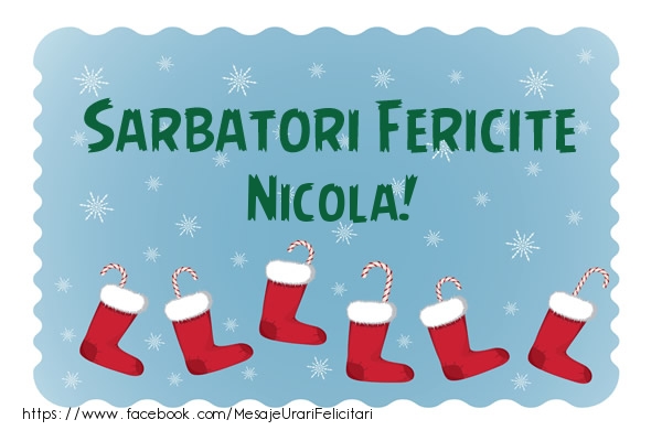 Felicitari de Craciun - Sarbatori fericite Nicola!