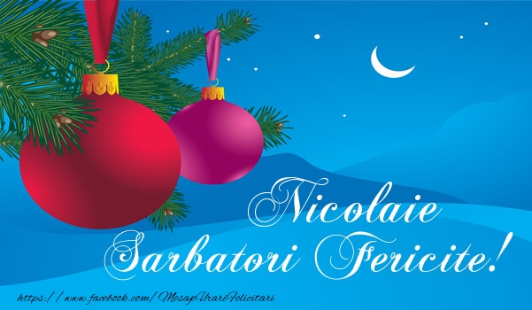 Felicitari de Craciun - Globuri | Nicolaie Sarbatori fericite!