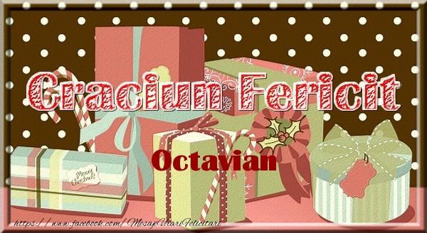 Felicitari de Craciun - Cadou | Craciun Fericit Octavian