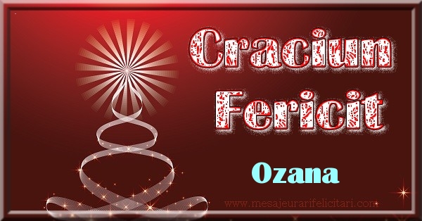 Felicitari de Craciun - Craciun Fericit Ozana