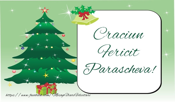 Felicitari de Craciun - Brazi | Craciun Fericit Parascheva!