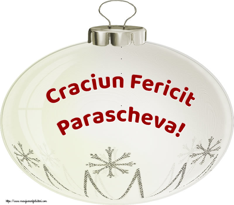 Felicitari de Craciun - Globuri | Craciun Fericit Parascheva!