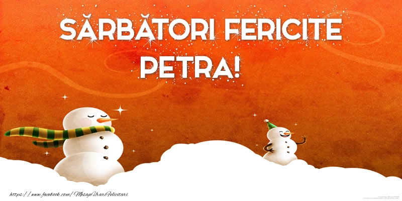 Felicitari de Craciun - Sărbători Fericite Petra!