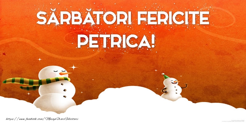 Felicitari de Craciun - Sărbători Fericite Petrica!