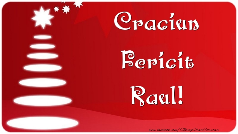 Felicitari de Craciun - Craciun Fericit Raul
