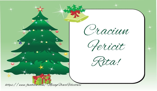 Felicitari de Craciun - Craciun Fericit Rita!