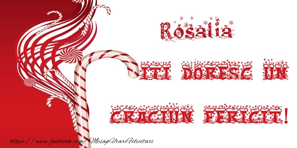 Felicitari de Craciun - Rosalia iti doresc un Craciun Fericit!