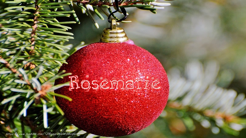 Felicitari de Craciun - Numele Rosemarie pe glob