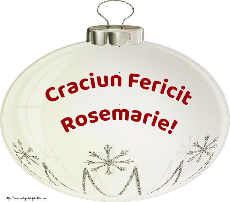 Felicitari de Craciun - Craciun Fericit Rosemarie!