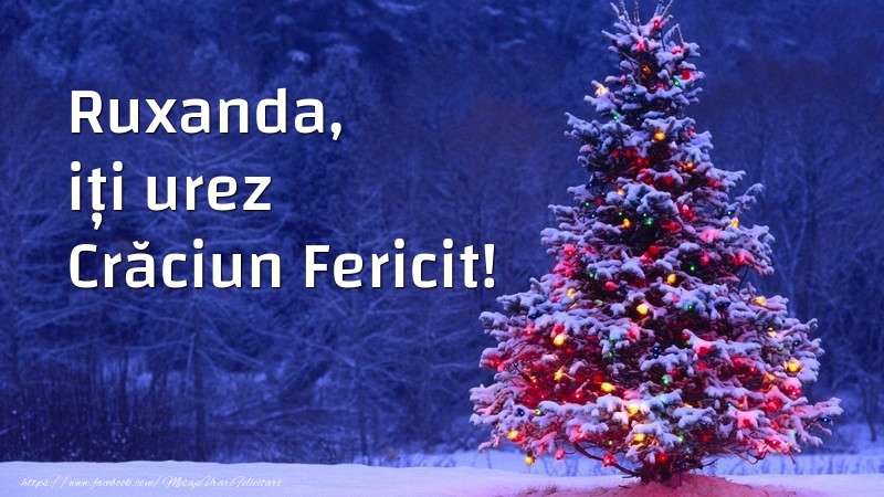 Felicitari de Craciun - Brazi | Ruxanda, iți urez Crăciun Fericit!