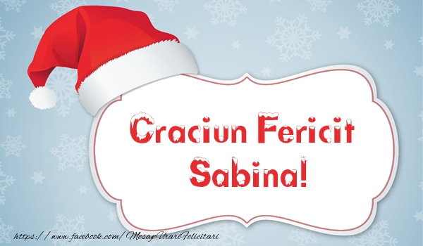 Felicitari de Craciun - Craciun Fericit Sabina!