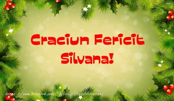 Felicitari de Craciun - Brazi | Craciun Fericit Silvana!