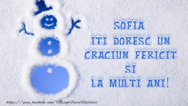 Felicitari de Craciun - Sofia iti doresc un Craciun Fericit si La multi ani!