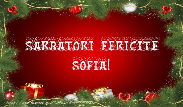 Felicitari de Craciun - Globuri | Sarbatori fericite Sofia!