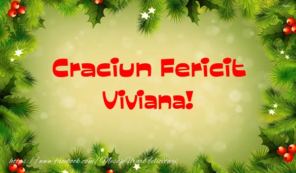 Felicitari de Craciun - Craciun Fericit Viviana!