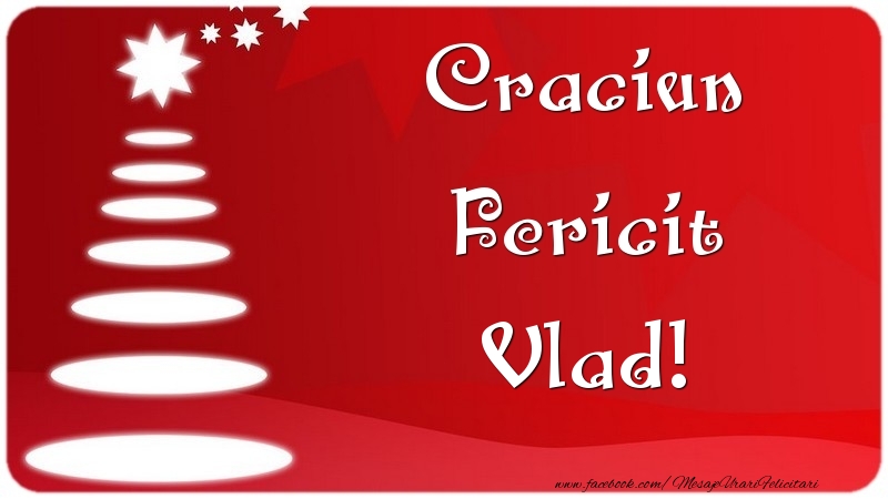 Felicitari de Craciun - Craciun Fericit Vlad