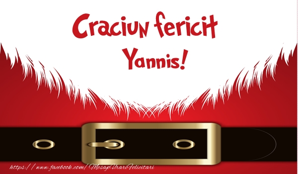 Felicitari de Craciun - Craciun Fericit Yannis!