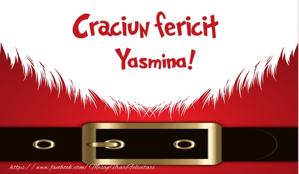 Felicitari de Craciun - Craciun Fericit Yasmina!
